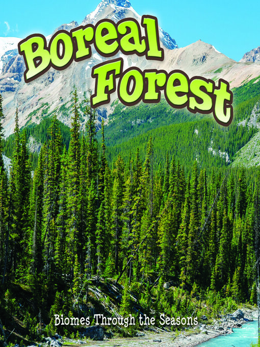 Title details for Seasons of the Boreal Forest Biome by Shirley Duke - Available
